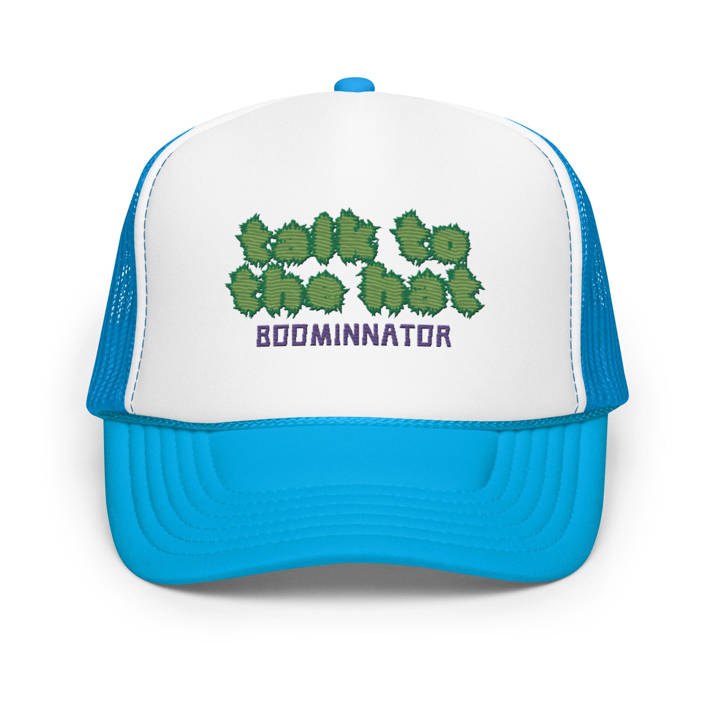 Boominnator Talk To The Hat Foam trucker hat